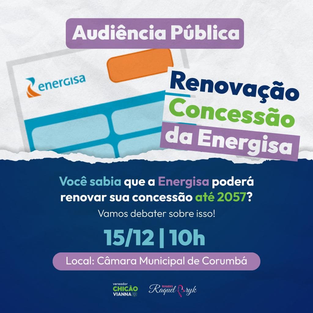 Renovação da concessão do sistema de energia elétrica será debatida em Audiência Pública na Câmara
